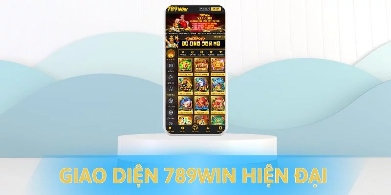 Giao diện 789WIN đa dạng tính năng hiện đại Giao diện 789WIN đa dạng tính năng hiện đại