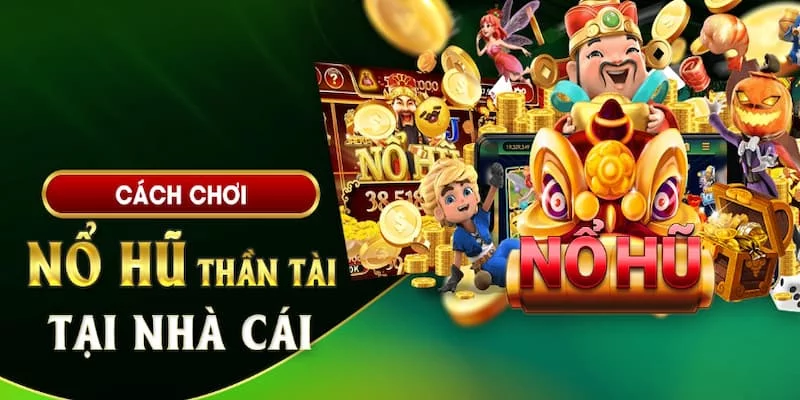 Những tính năng và ý nghĩa trong game quay hũ thần Tài Những tính năng và ý nghĩa trong game quay hũ thần Tài